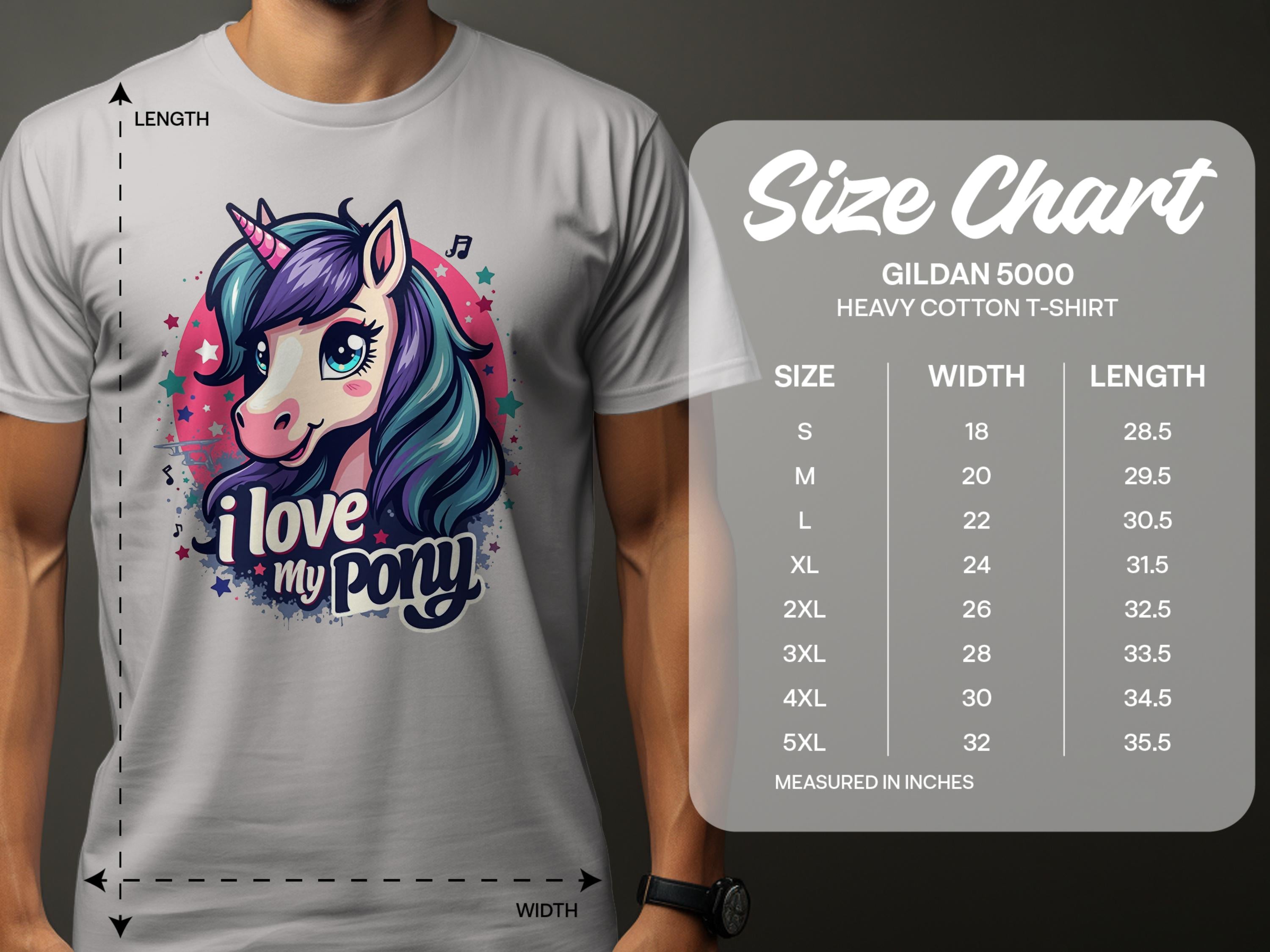 Someone is wearing a Garment Graphics white unicorn T-shirt featuring a colorful unicorn with rainbow hair and the text I love my Pony. Beside it, theres a size chart for Gildan 5000 heavy cotton T-shirts showing sizes S to 5XL with widths and lengths in inches.