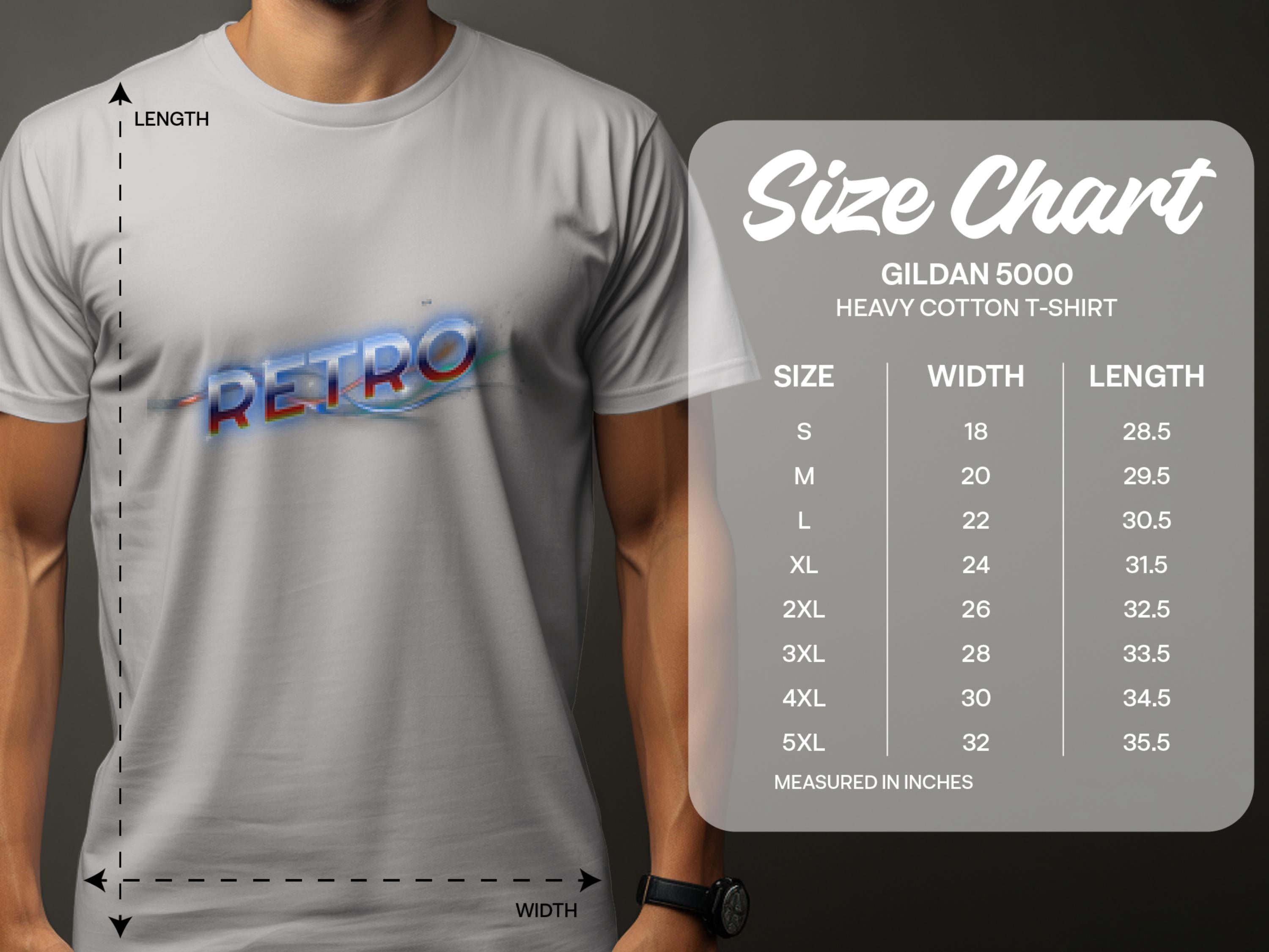 A person sporting a light gray Garment Graphics T-shirt with RETRO in 3D blue and red letters radiates vintage charm. A size chart for Gildan 5000 heavy cotton, classic fit T-shirts shows sizes S to 5XL with width and length measurements in inches on the right.