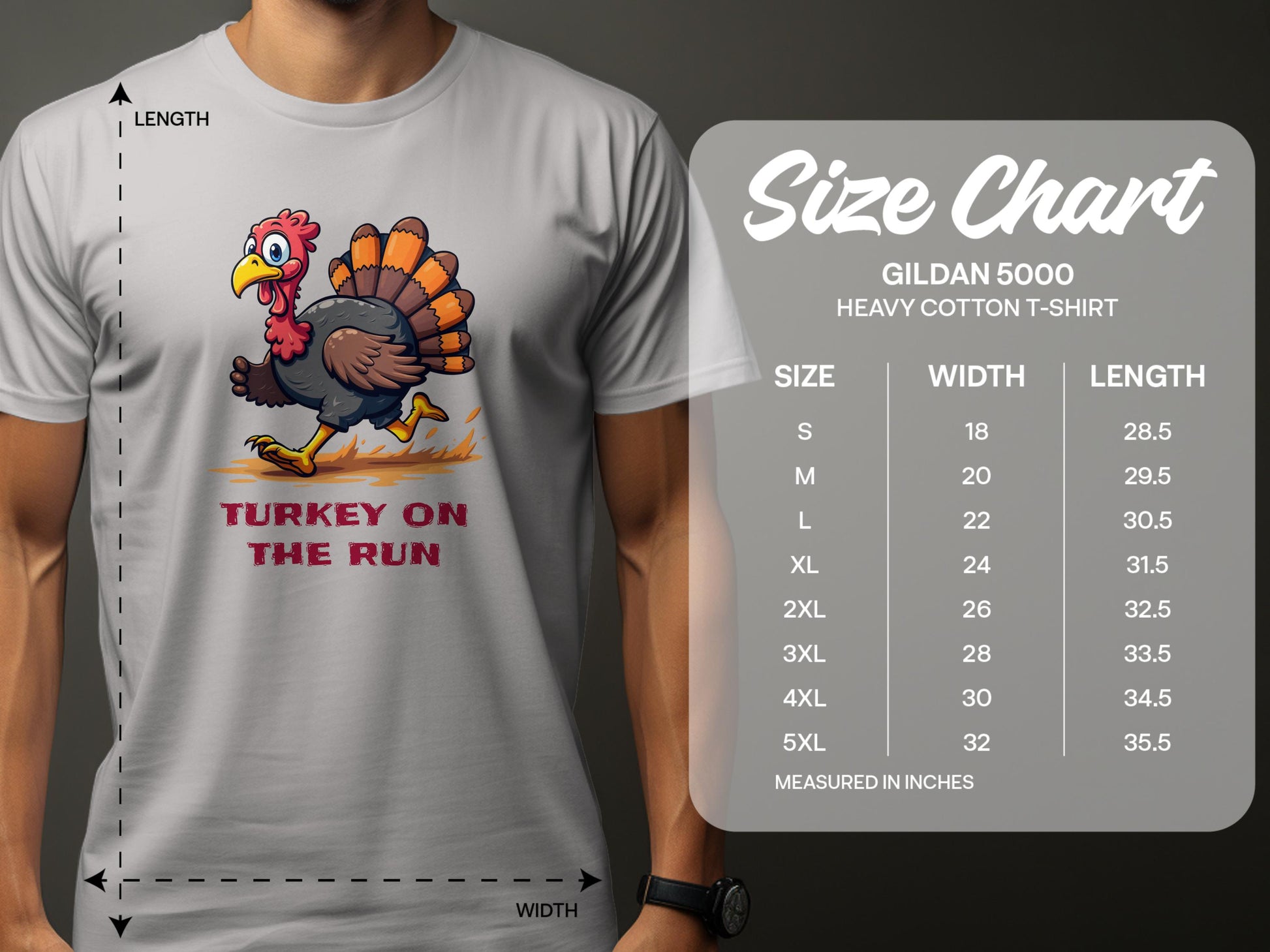 A person dons a light gray Garment Graphics T-shirt with a vibrant cartoon turkey and Turkey on the Run text. Beside them is a size chart for the classic fit Gildan 5000 shirt, detailing sizes S to 5XL with corresponding width and length measurements in inches.