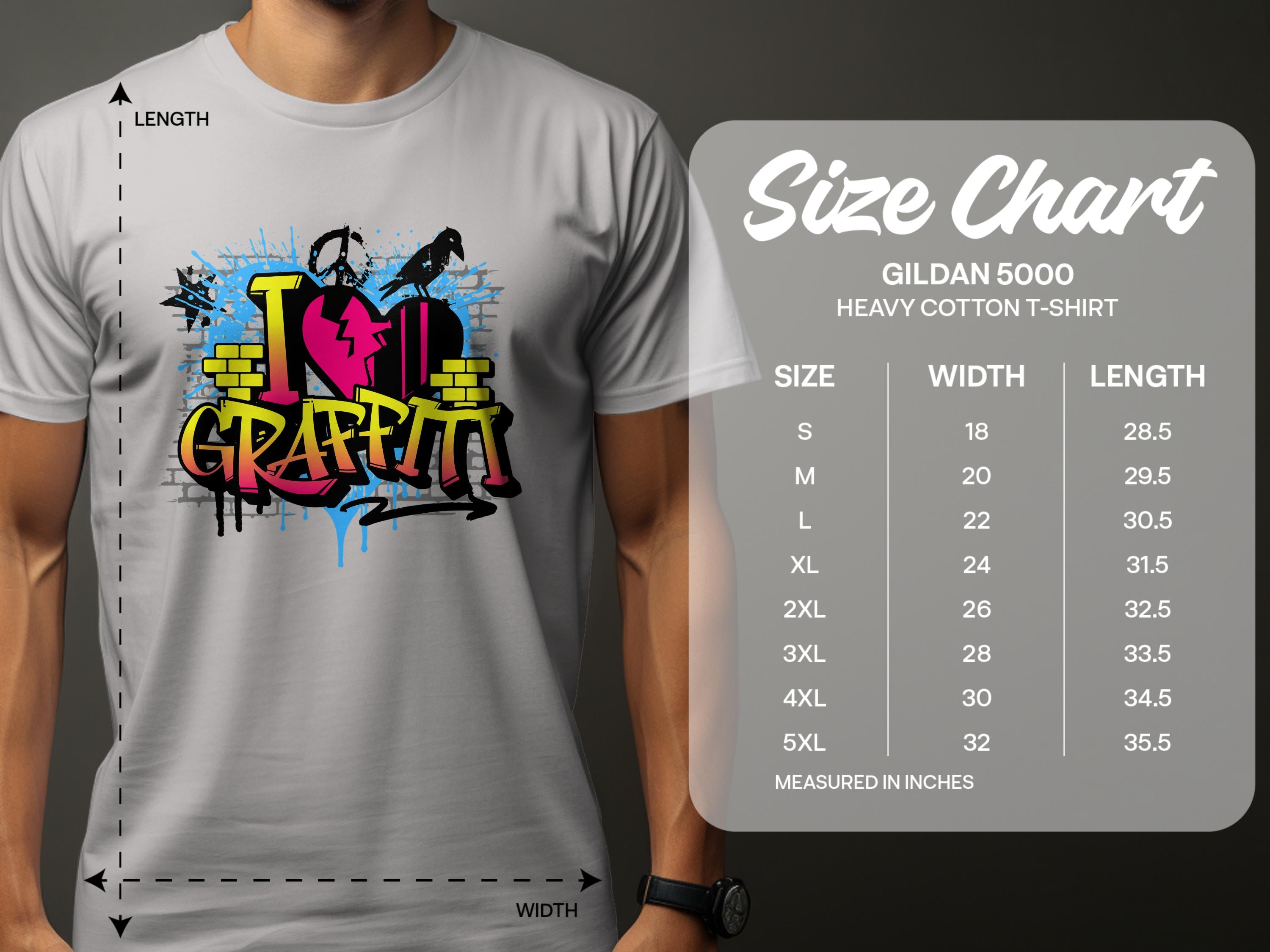 A person sports a gray tee featuring a vibrant I Love Graffiti street art design with paint splatters and bricks. A size chart for Garment Graphics T-Shirts by Gildan 5000 is shown, listing sizes S to 5XL with measurements in inches.
