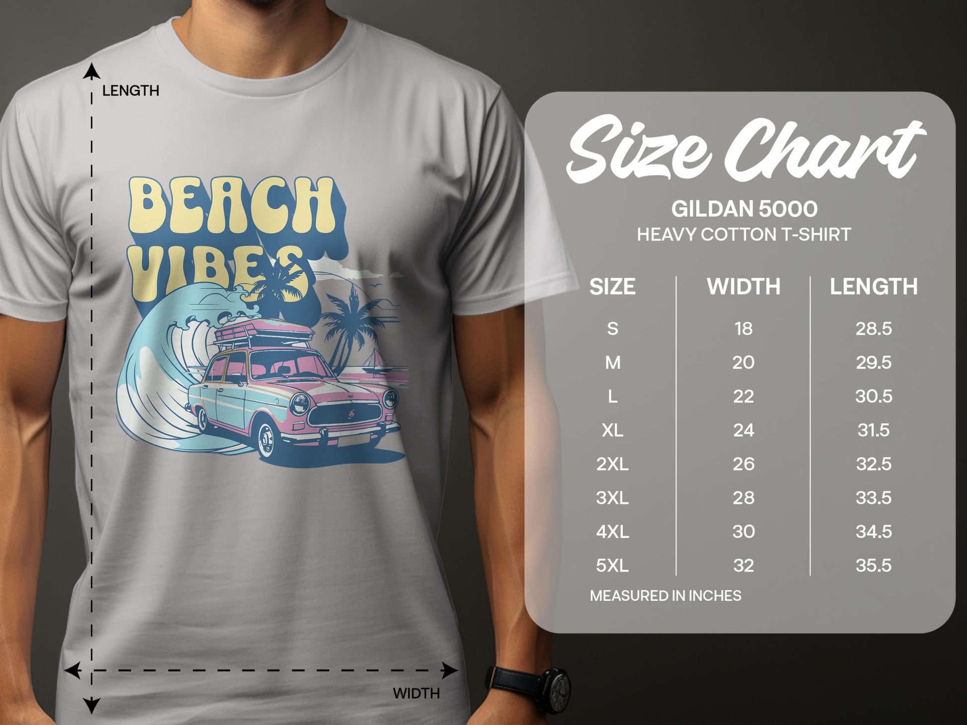 A person wears a Garment Graphics t-shirt showcasing a classic car, surfboard, palm trees, and waves with the text Beach Vibes. A size chart for Gildan 5000 heavy cotton tees is provided, listing sizes S to 5XL with detailed measurements.