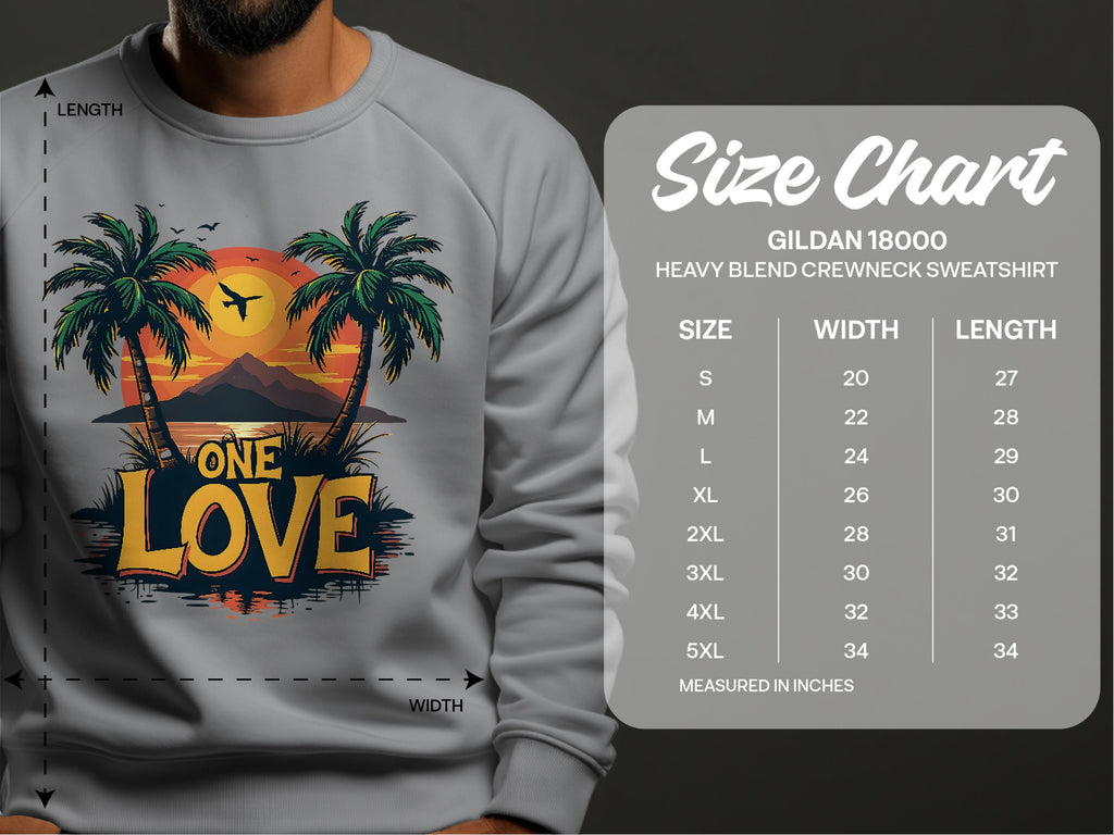A person wears a gray Garment Graphics sweatshirt with a sunset and One Love text, standing beside a size chart. Unisex sizes range from S to 5XL, including detailed width and length measurements for One Love Sweatshirts.