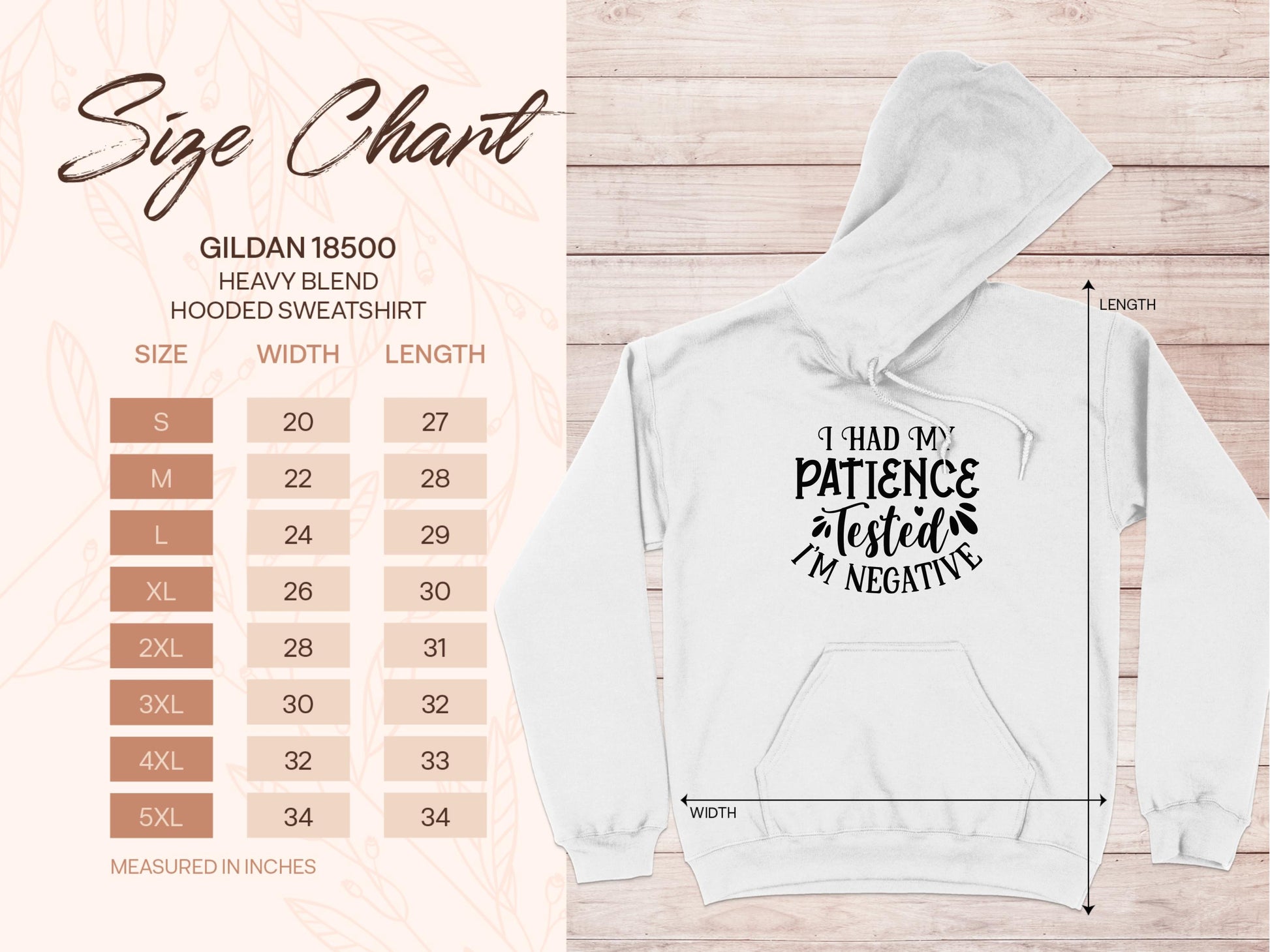 Garment Graphics offers a size chart for their Gildan 18500 hooded sweatshirts, ranging from S to 5XL. Featured is a white hoodie displaying I had my patience tested. Im negative on the back, perfect for anyone seeking humorous statement wear.