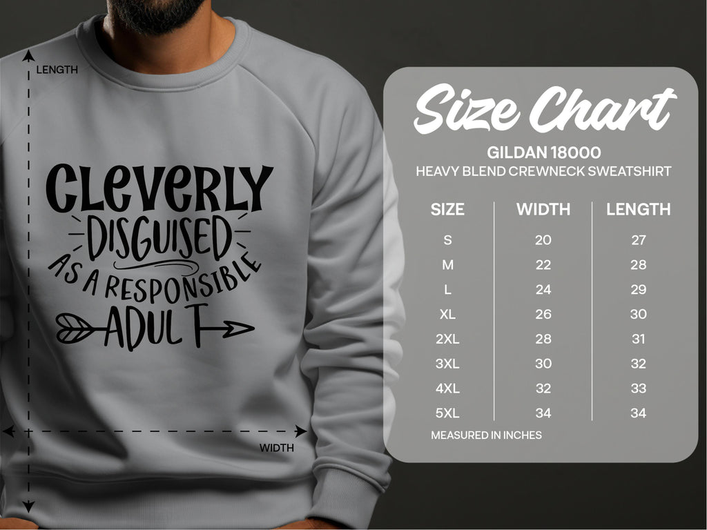 A person wears a Garment Graphics gray sweatshirt cleverly disguised as a responsible adult. This humor sweatshirt is made from medium-heavy fabric for comfort, features unisex sizing from S to 5XL, and includes detailed measurements for the Gildan 18000 model.