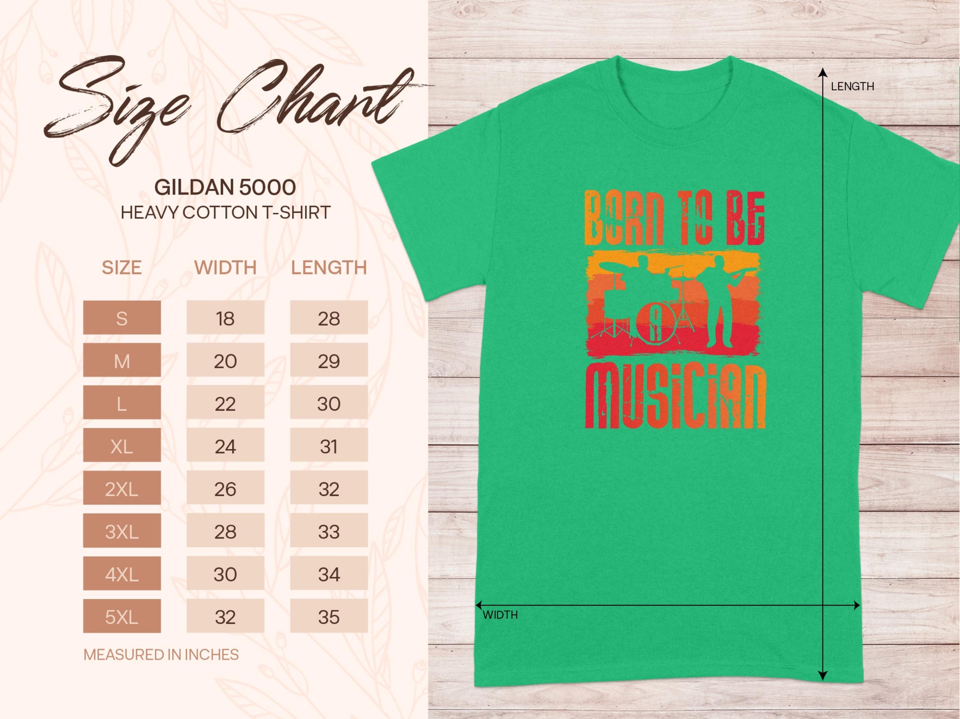 The Born To Be Musician T-shirt by Garment Graphics features vibrant green fabric with an orange and yellow phrase, showcasing a drummer, guitarist, and another musician. This Gildan 5000 heavy cotton tee is ideal for music fans and includes a detailed size chart for all fits.