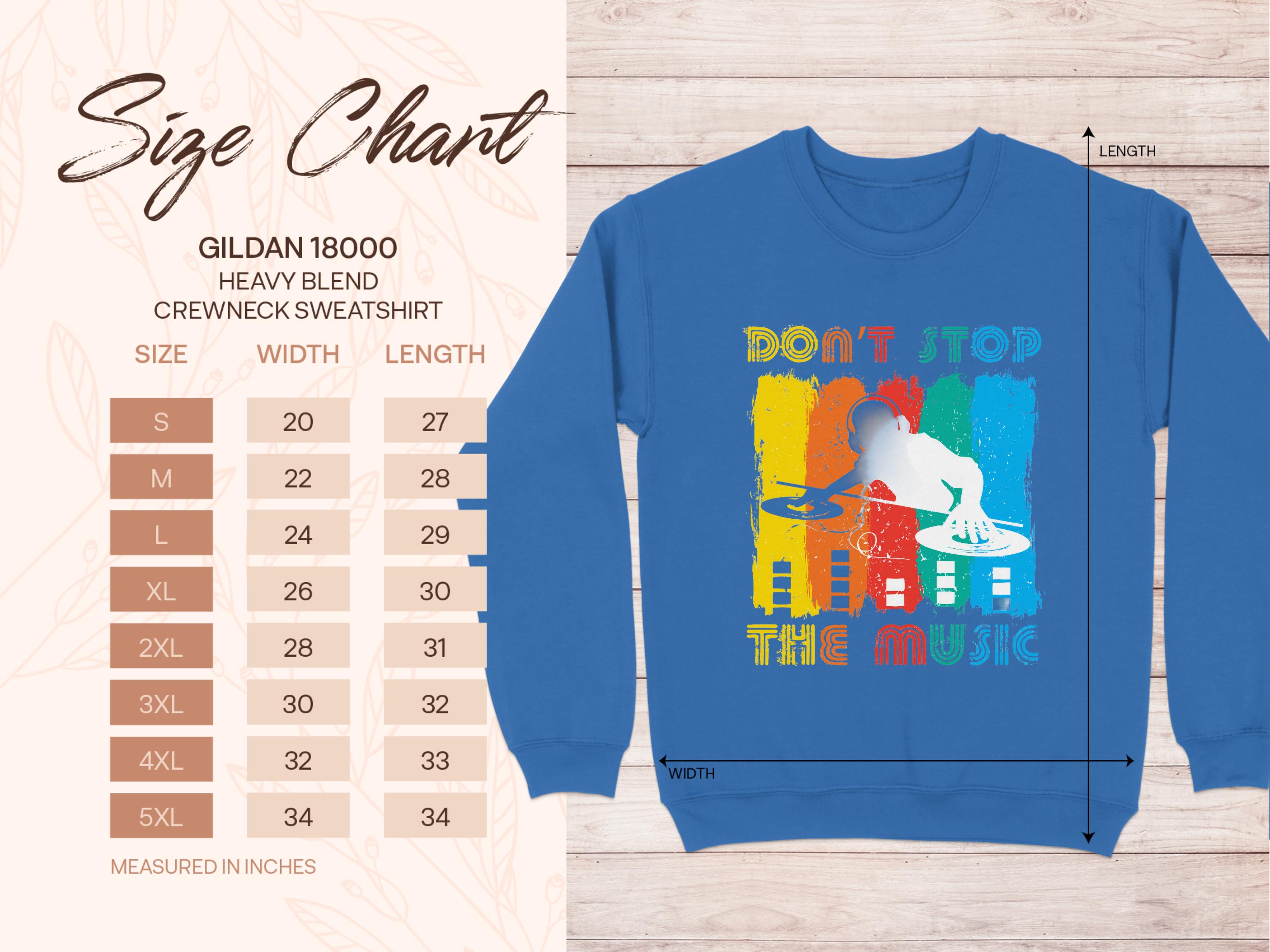 Garment Graphics DJ sweatshirt is perfect for music lovers, showcasing DONT STOP THE MUSIC on a vibrant blue backdrop with yellow, red, and blue paint splatters. The unisex GILDAN 18000 sizing ranges from S to 5XL.