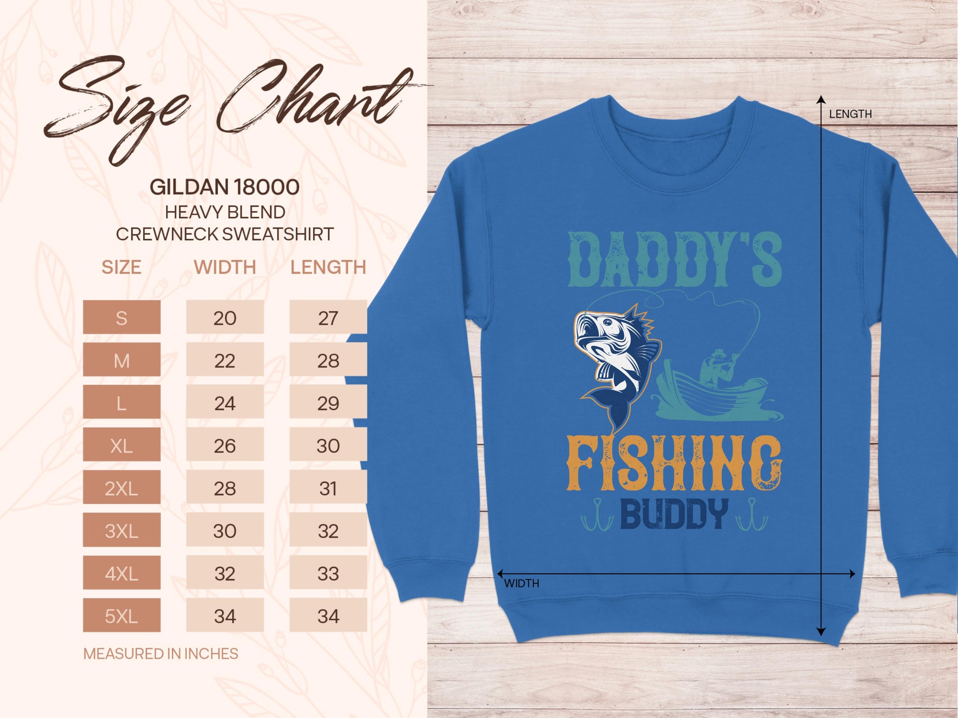 A blue Garment Graphics sweatshirt on a wooden background for outdoor lovers. It says Daddys Fishing Buddy with a fish and rod illustration. The Gildan 18000 size chart details dimensions from small to 5XL, listing width and length in inches.