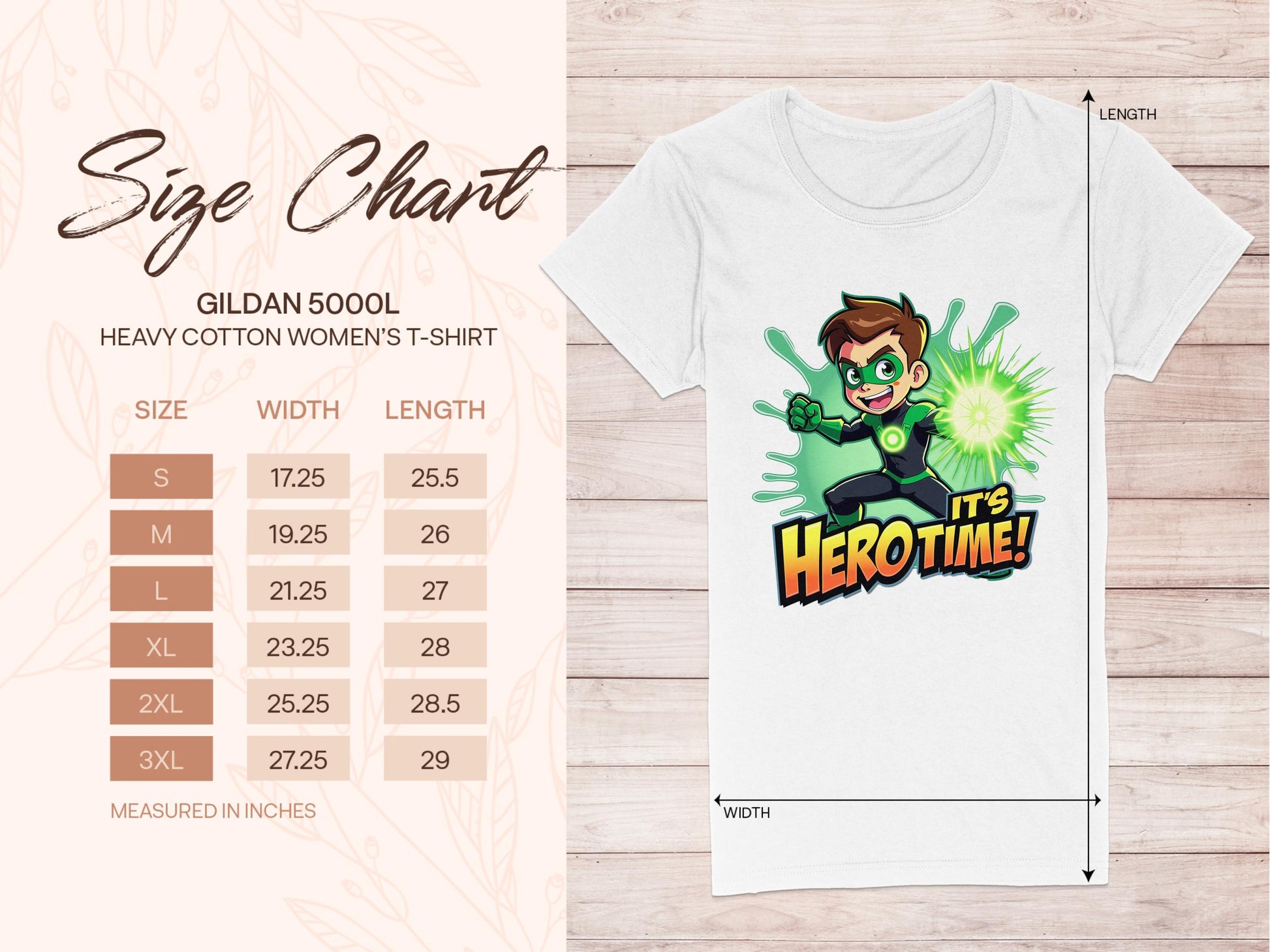 Sizing chart for Garment Graphics Gildan 5000L Heavy Cotton Womens T-Shirt, available in sizes S to 3XL. This vibrant white tee features a green superhero design with the text Its Hero Time!.
