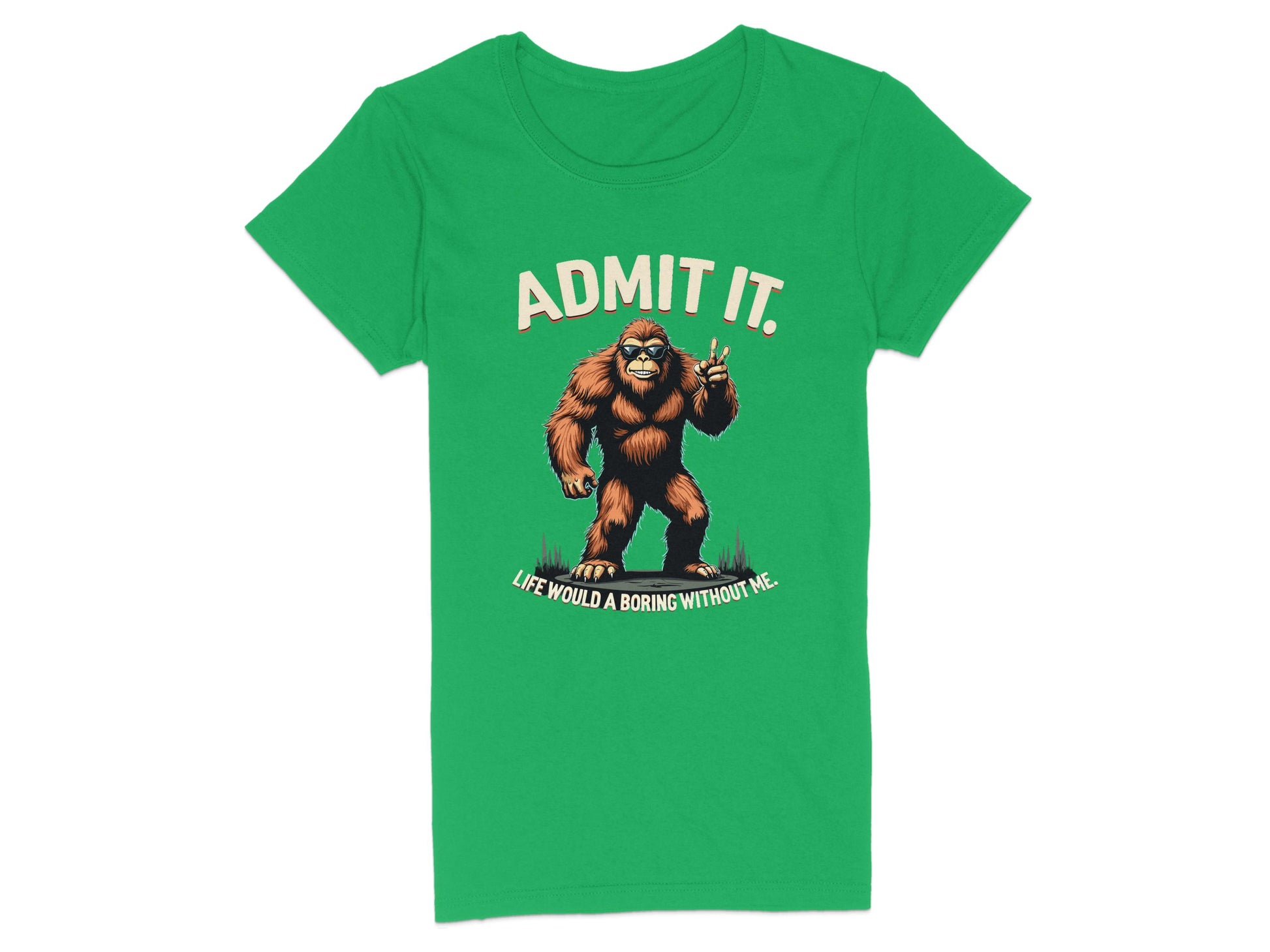 Explore Garment Graphics Admit It Bigfoot green T-shirt, featuring a playful Bigfoot giving a peace sign. The quirky design reads, Admit it. Life would be boring without me, ensuring your style stands out from the crowd.