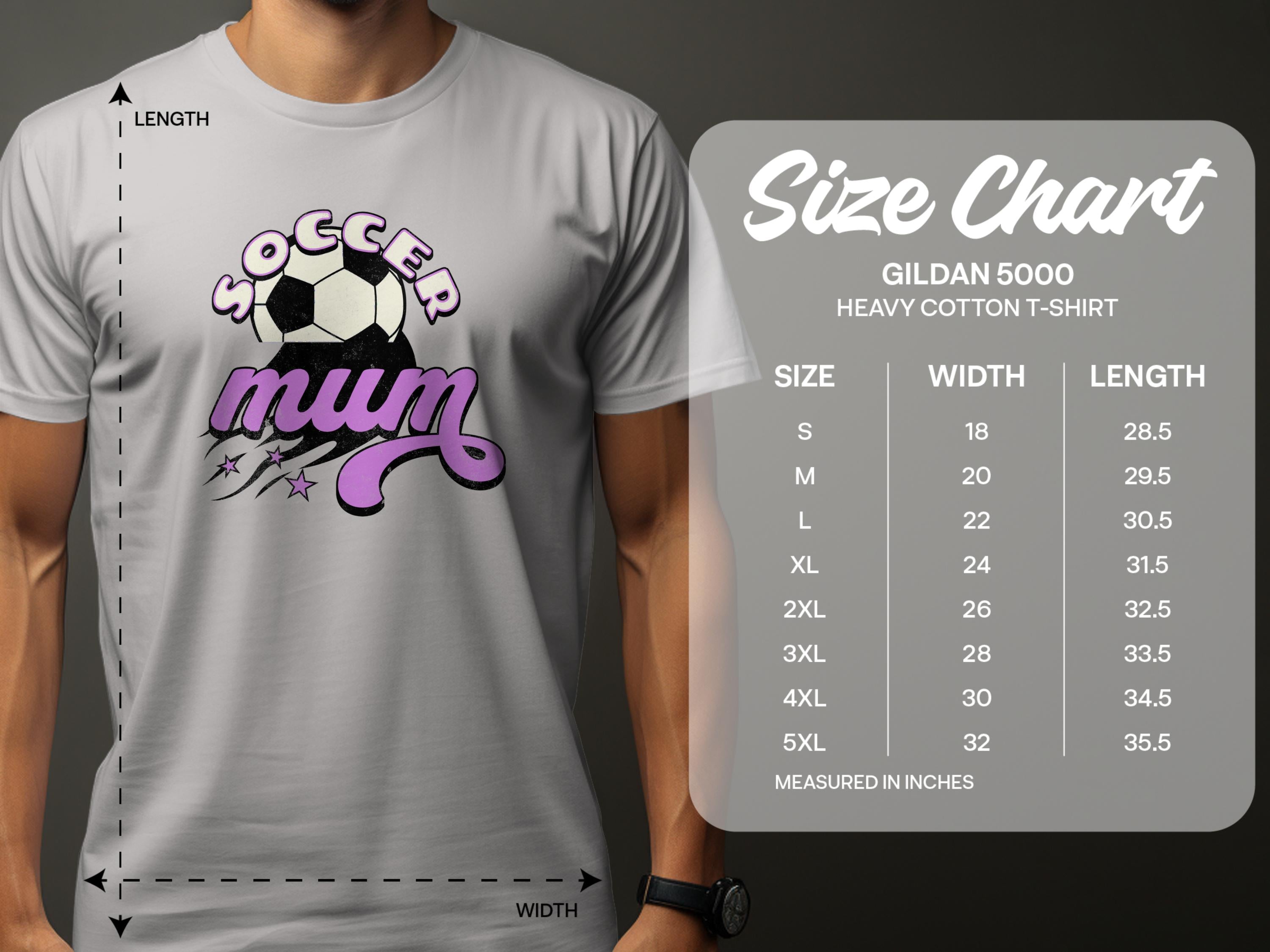 A person wears a gray Soccer Mum Garment Graphics t-shirt with a soccer ball and stars. Nearby, a classic fit Gildan 5000 heavy cotton t-shirt size chart displays small to 5XL sizes, detailing width and length in inches.