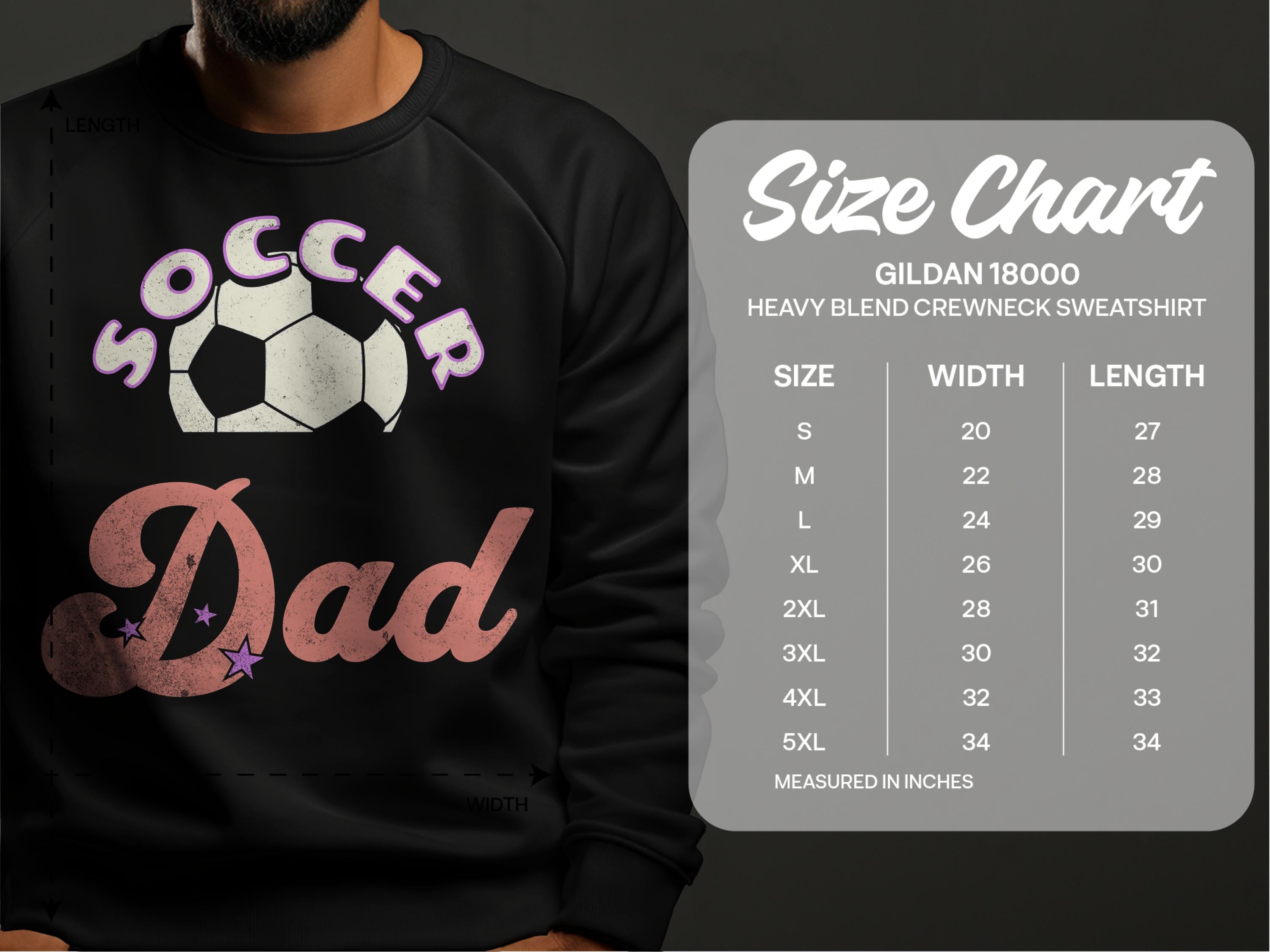 A man wears a trendy Soccer Dad sweatshirt with a soccer ball design from Garment Graphics. Next to him is the size chart for the Gildan 18000 heavy blend crewneck, featuring unisex sizing and measurements in inches.