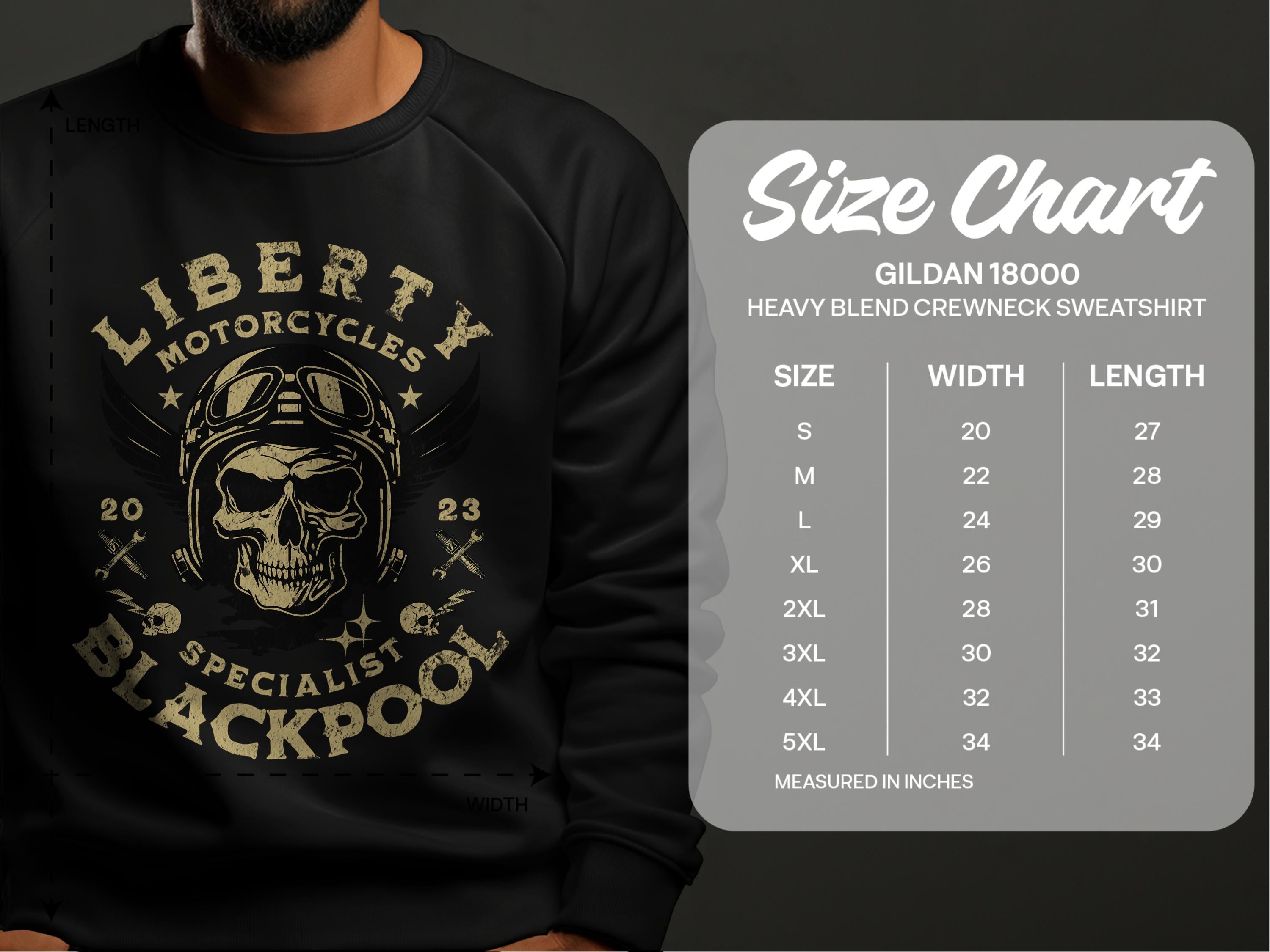 A man sports a Garment Graphics black sweatshirt with a skull design, goggles, and Liberty Motorcycles Specialist Blackpool 2023. On the right is a Gildan 18000 size chart ranging from S to 5XL, ideal for Blackpool 2023 Sweatshirts fans.