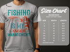 A fishing enthusiast wears a white Garment Graphics T-shirt with Fishing Is My Anger Management and a fish graphic. A size chart for Gildan 5000 Heavy Cotton Fishing T-shirts shows dimensions from S to 5XL in inches.