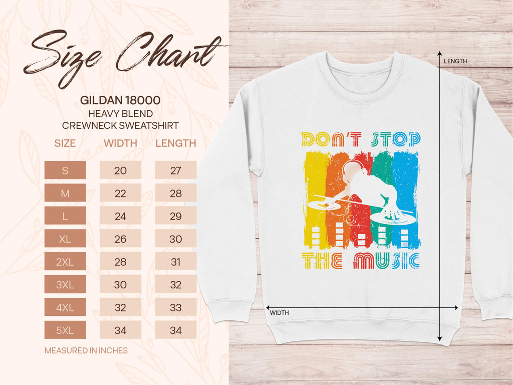 An image displays the unisex sizing chart for a Garment Graphics heavy blend crewneck sweatshirt. Alongside, the DJ Sweatshirt features a DONT STOP THE MUSIC graphic, ideal for music lovers. The chart covers sizes S to 5XL with width and length measurements detailed.