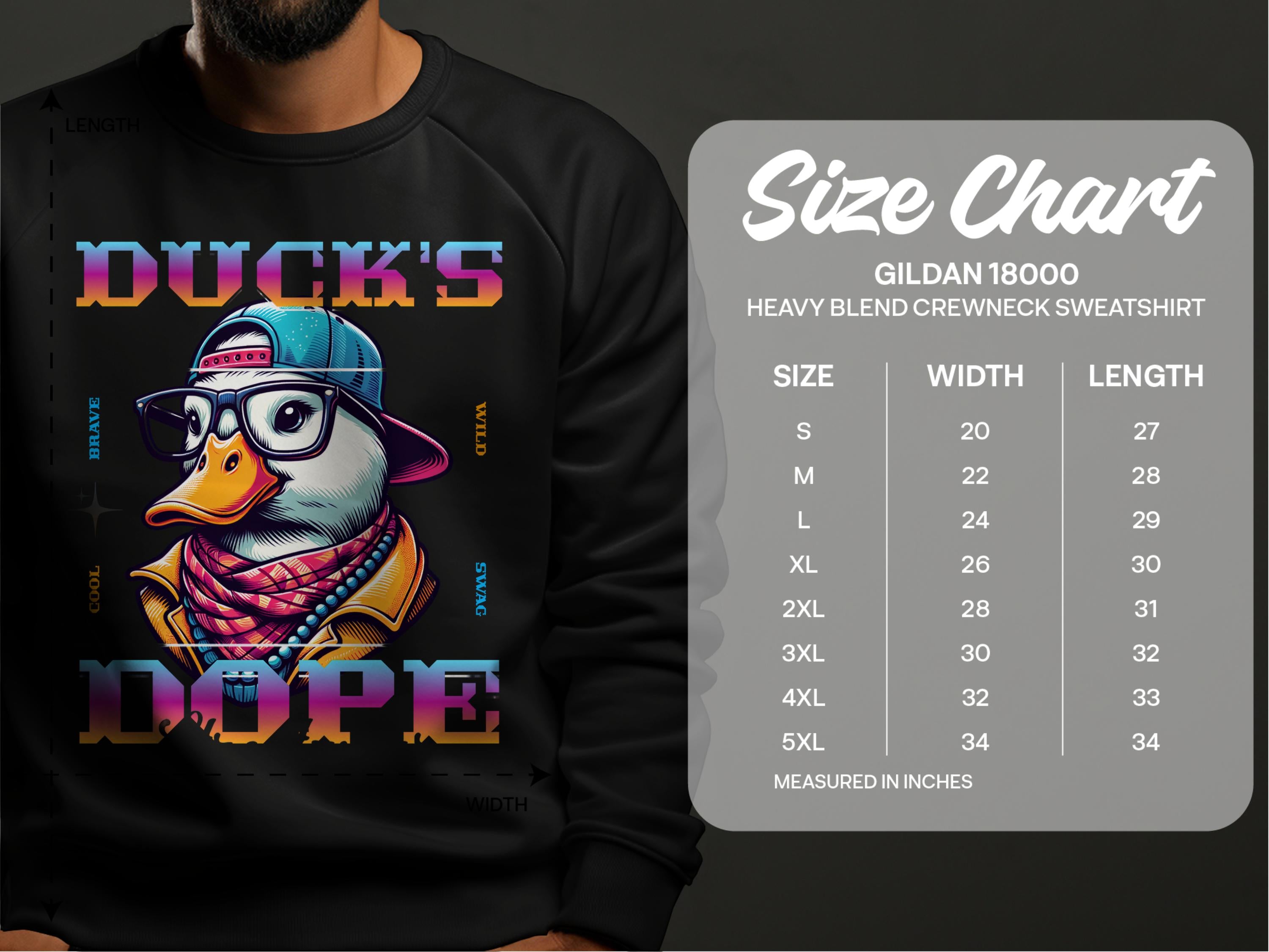 Wearing a black Garment Graphics sweatshirt, adorned with a cartoon duck sporting glasses, cap, and scarf, surrounded by Ducks Dope. Beside it is the Gildan 18000 size chart for unisex sizes S to 5XL. These sweatshirts boast cool swag and are made from medium-heavy fabric.