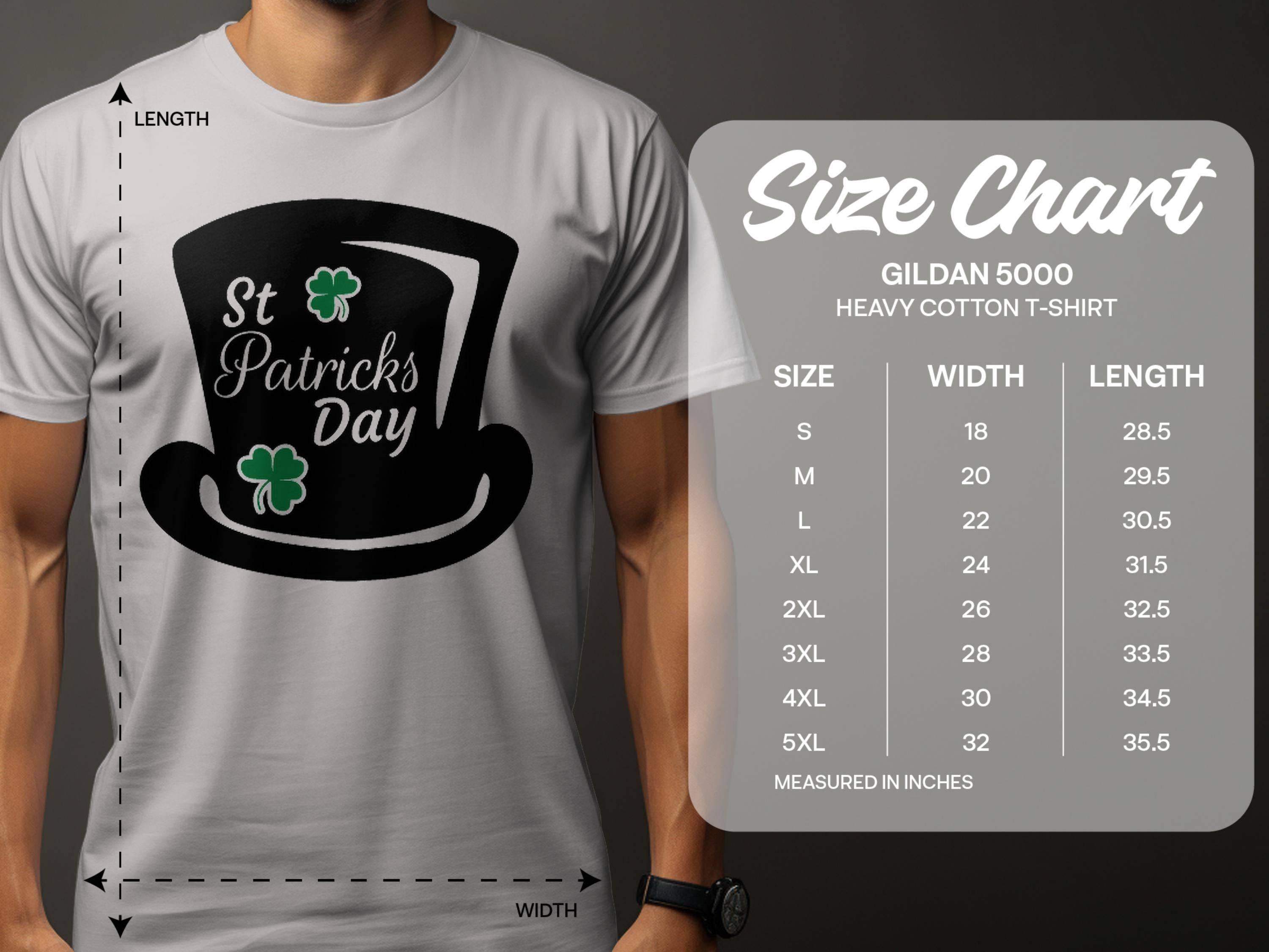 A person wears a white Garment Graphics St. Patricks Day t-shirt with a top hat and four-leaf clover design. Beside them is the Gildan 5000 heavy cotton size chart, detailing sizes S to 5XL with width and length in inches.