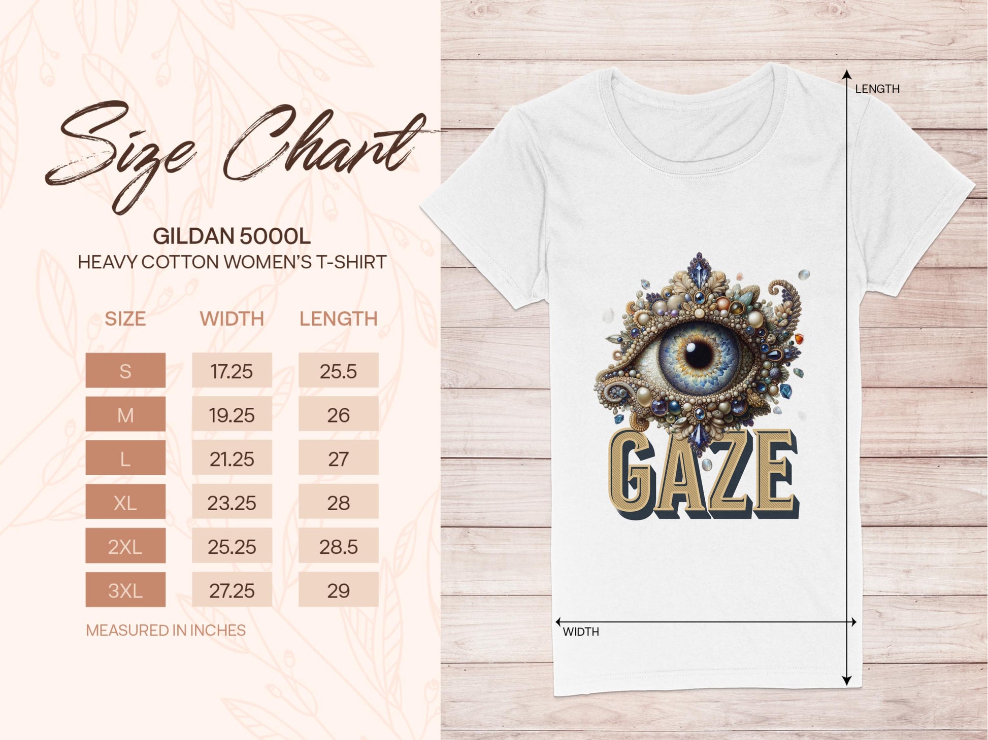 Garment Graphics white T-shirt has an artistic touch with a Gaze graphic and detailed eye design, set against a floral background. It uses Gildan 5000L heavy cotton womens sizing, offering sizes S to 3XL with a chart showing width and length in inches.