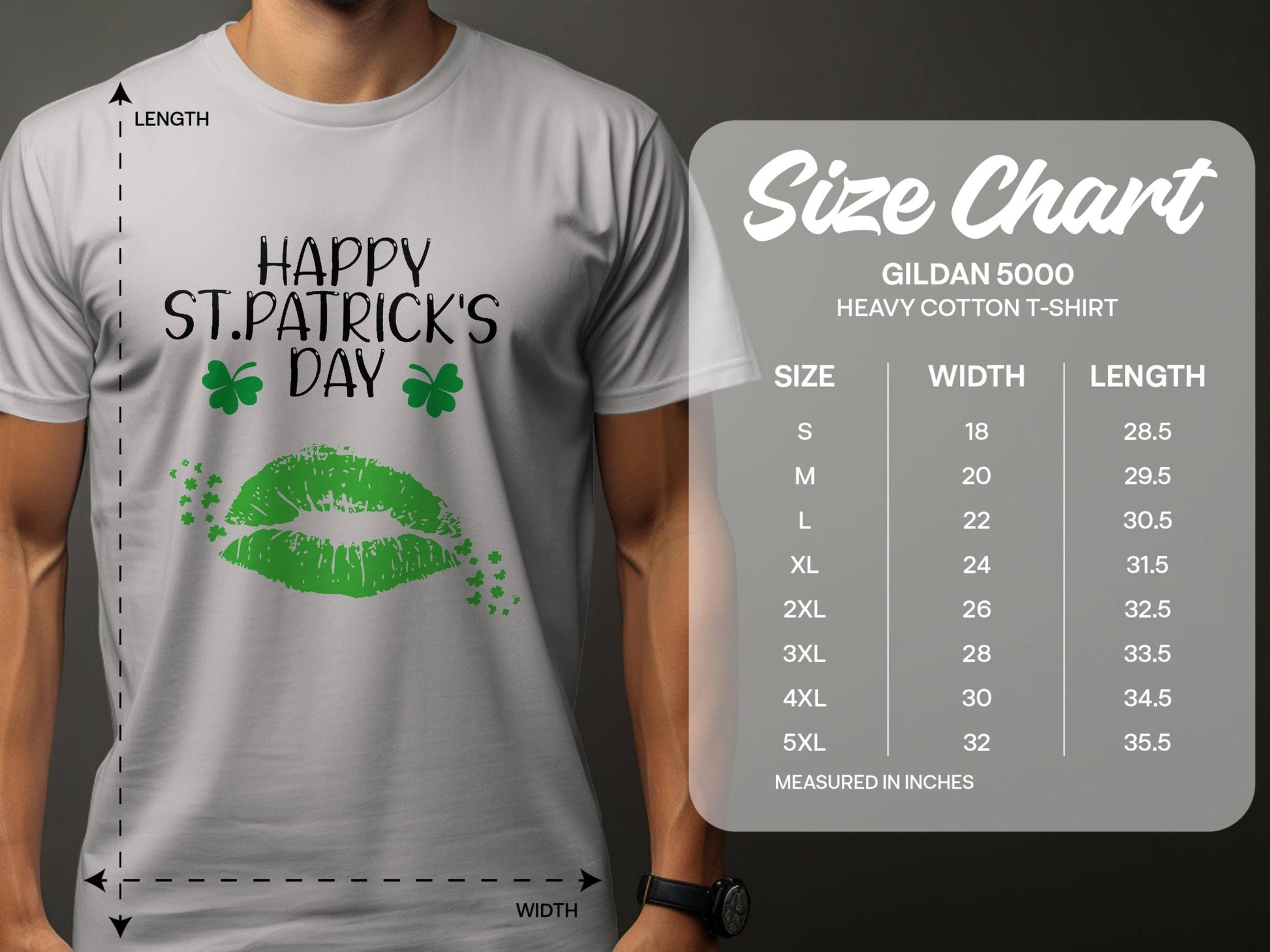A man wears a Garment Graphics T-shirt with green lips and clovers saying Happy St. Patricks Day. Beside him, a size chart shows Gildan 5000 heavy cotton T-shirts in sizes S to 5XL with widths and lengths in inches.