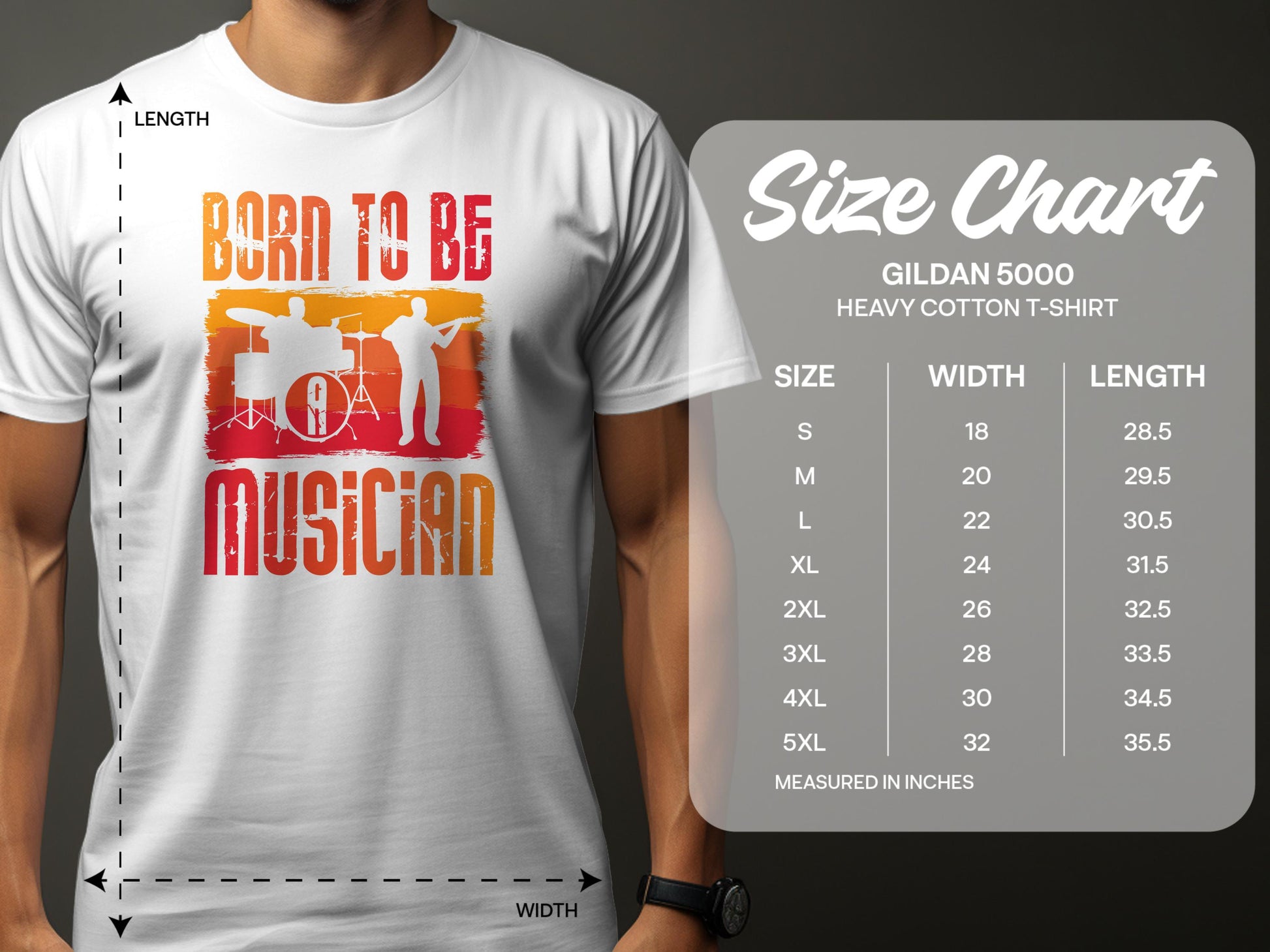 A person wears a white Born To Be Musician T-shirt with drummer and guitarist silhouettes. Music lovers can check the size chart for Garment Graphics Gildan 5000 heavy cotton tees on the right, with sizes S to 5XL.