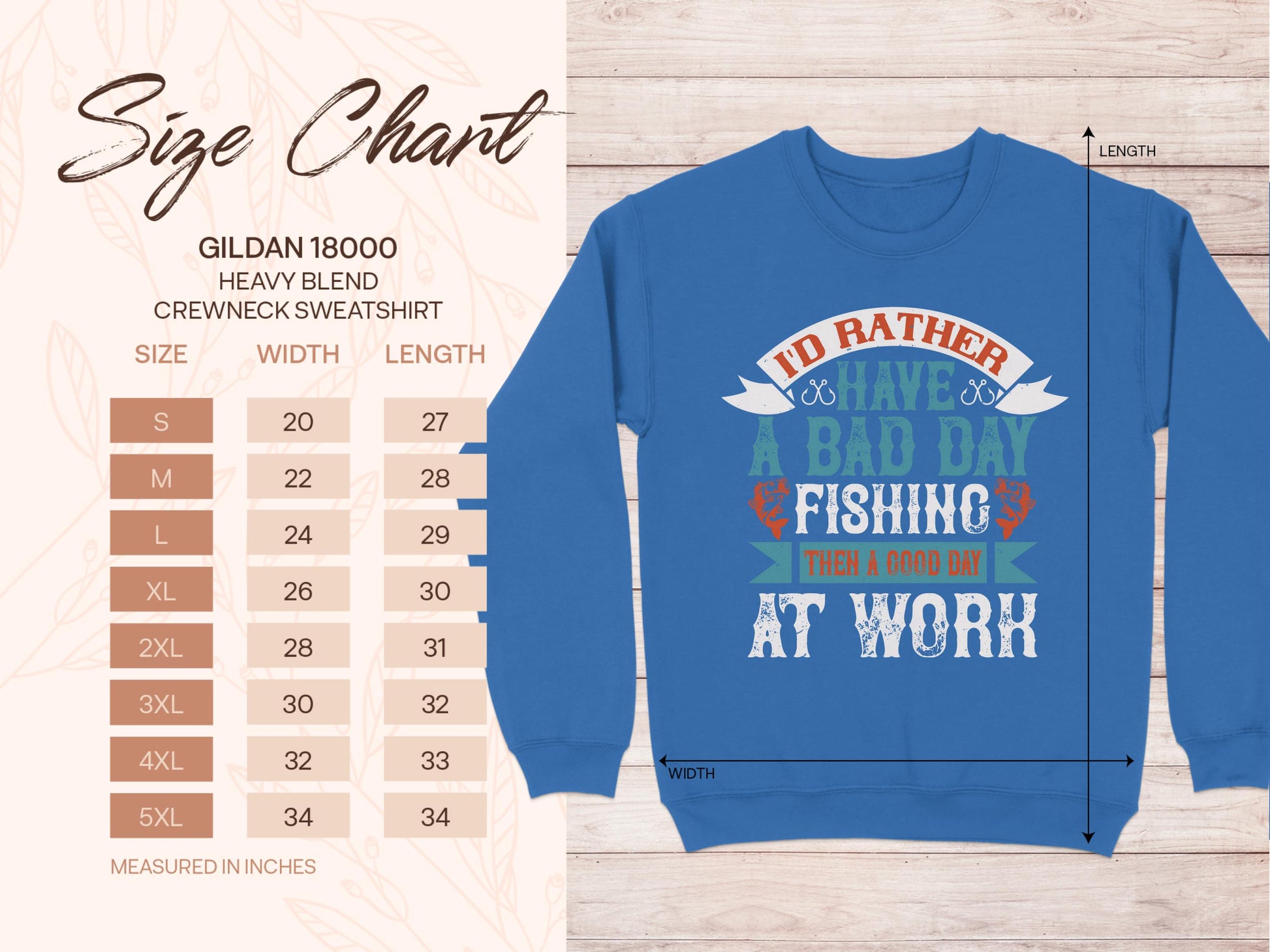 The Garment Graphics blue crewneck fishing sweatshirt showcases Id rather have a bad day fishing than a good day at work in vibrant fonts. Ideal for fishing enthusiasts, it comes in unisex sizes S to 5XL with a size chart detailing width and length in inches.