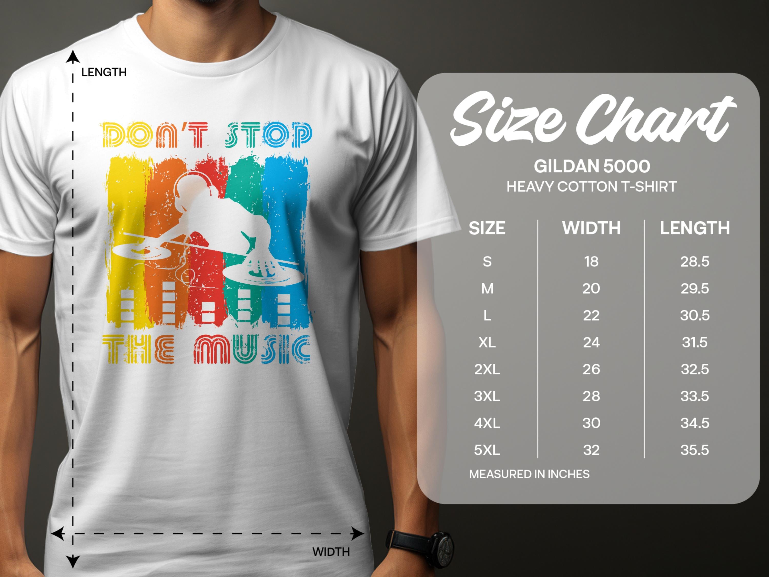 A person wears a white Garment Graphics t-shirt with a vibrant DJ graphic and Dont Stop the Music text. Ideal for music lovers, its beside a Gildan 5000 heavy cotton t-shirt size chart, showing sizes S to 5XL with measurements.