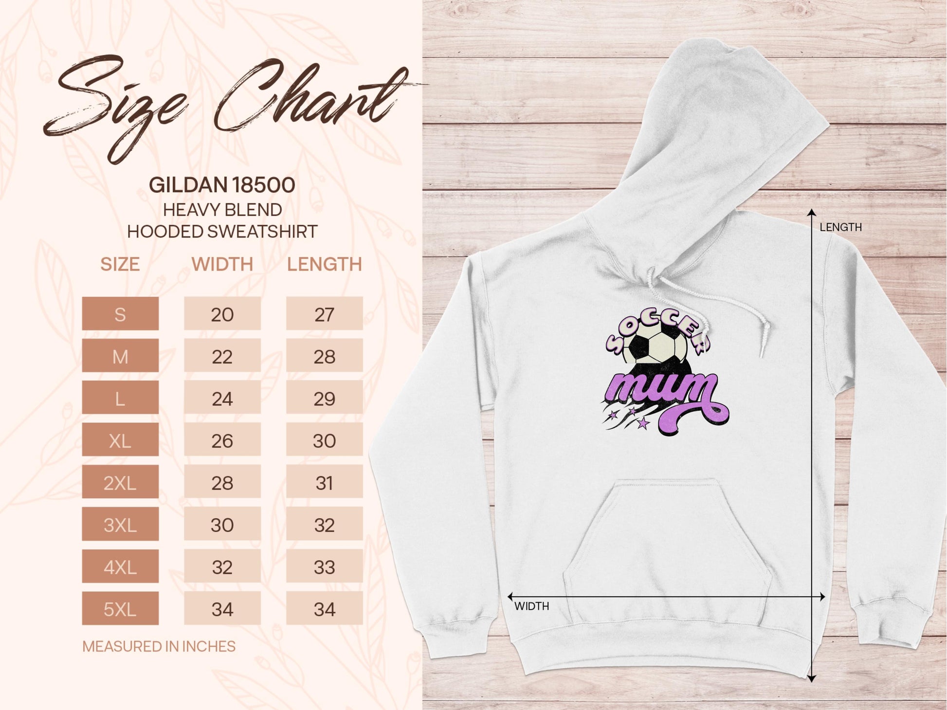 A size chart for the cozy and warm Garment Graphics hoodie is shown, listing sizes S to 5XL with width and length measurements. Beside it, a classic fit white hoodie featuring Soccer Mum and a soccer ball graphic is displayed, with measured lines indicating the dimensions.