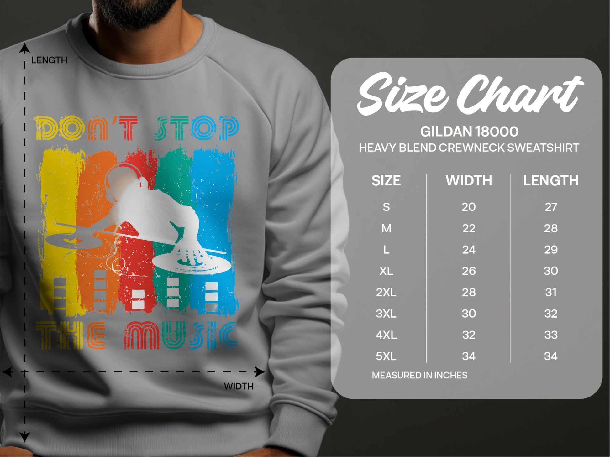 A person wears a gray Garment Graphics DJ sweatshirt with a vibrant graphic reading Dont Stop the Music, ideal for music lovers. Next to them is a Gildan 18000 heavy blend crewneck unisex size chart with sizes and measurements in inches.